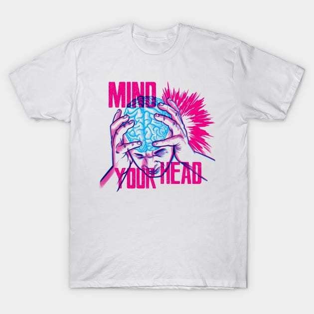 Mind your head T-Shirt by GiMETZCO!